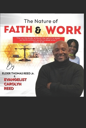 The Nature of Faith and Works