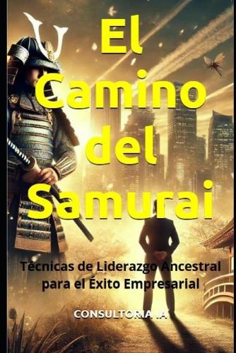 El Camino del Samurai
