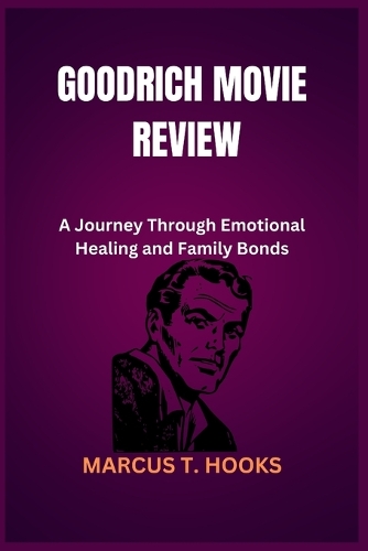 Goodrich Movie Review