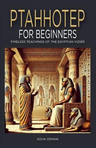 Ptahhotep for Beginners