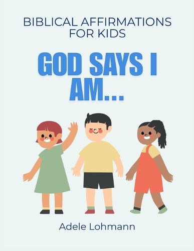 God Says I Am...