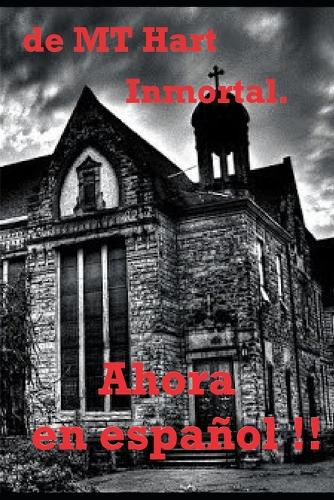Inmortal.