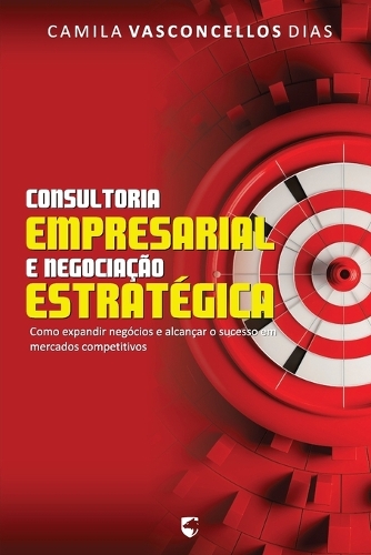 Consultoria Empresarial e Negociação Estratégica