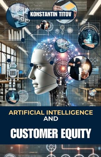 Artificial Intelligence and Customer Equity