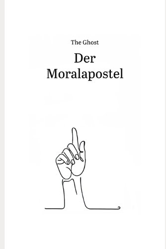 Der Moralapostel