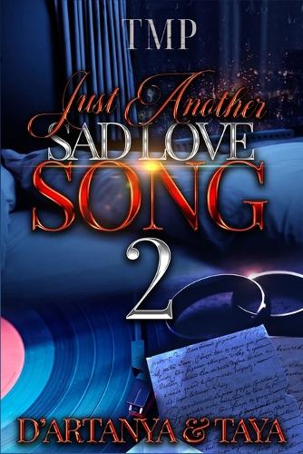 Just Another Sad Love Song 2