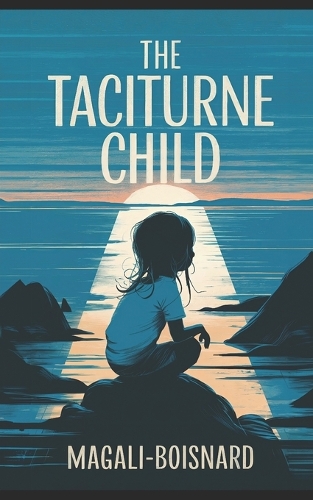 The Taciturne Child