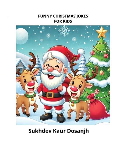 FUNNY CHRISTMAS JOKES FOR KIDS - BED TIME and DAY TIME LAUGH & SMILE