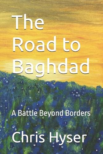 The Road to Baghdad