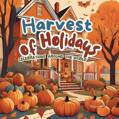 Harvest of Holidays