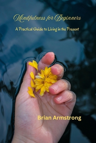 Mindfulness for Beginners