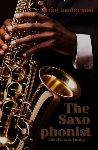 The Saxophonist