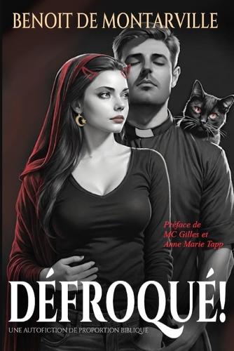Défroqué!