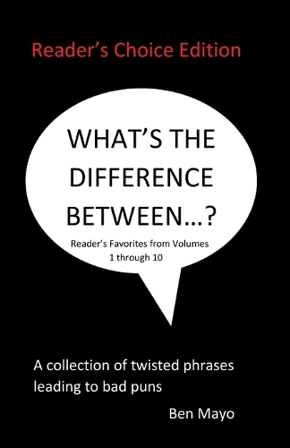 What's The Difference Between...?(Reader's Choice Edition)