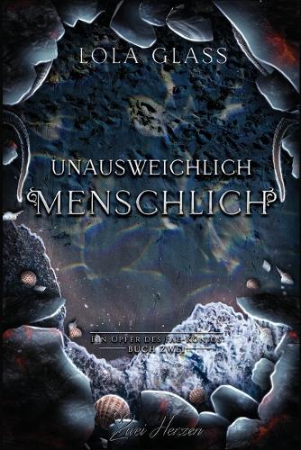 Unausweichlich Menschlich