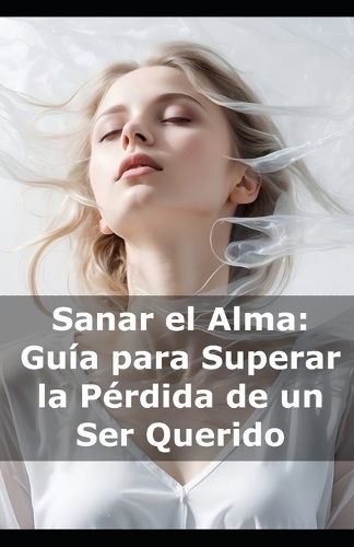 Sanar el Alma