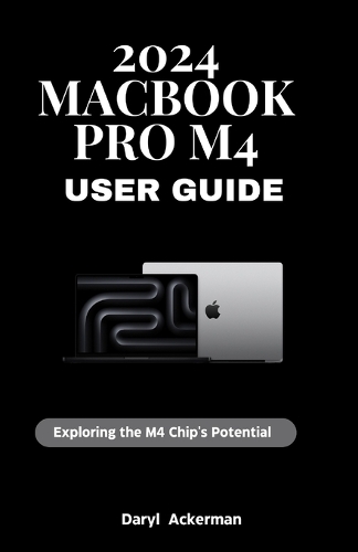 2024 MacBook Pro M4 User Guide