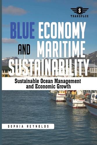 Blue Economy and Maritime Sustainability