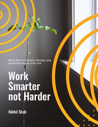 Work Smarter not Harder