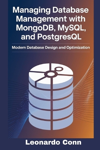 Managing Database Management with MongoDB, MySQL, and PostgreSQL