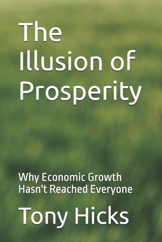 The Illusion of Prosperity