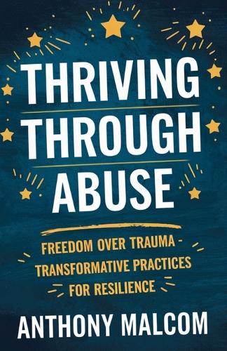 Thriving through Abuse
