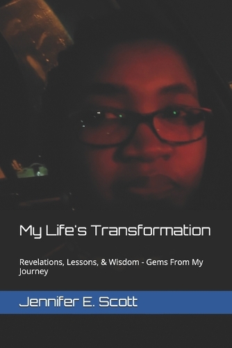 My Life's Transformation