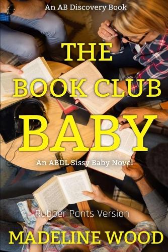 The Book Club Baby (Rubber Pants Version)