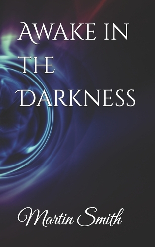 Awake in the Darkness
