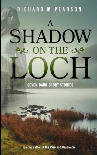 A Shadow On The Loch