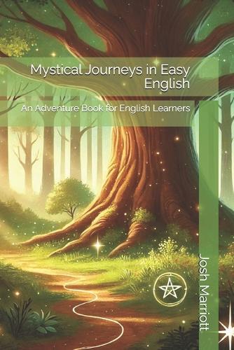 Mystical Journeys in Easy English