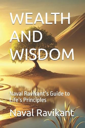Wealth and Wisdom