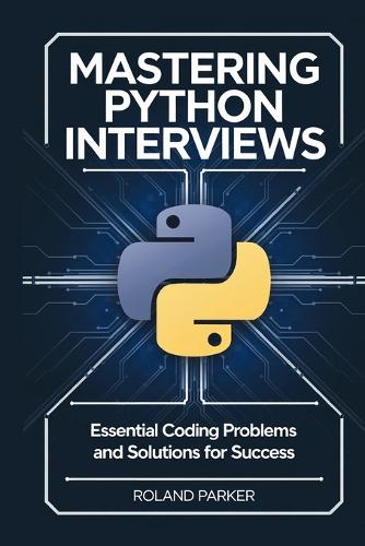 Mastering Python Interviews
