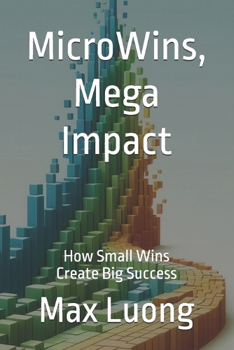 MicroWins, Mega Impact