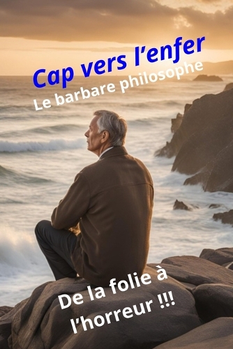 Cap vers l'enfer