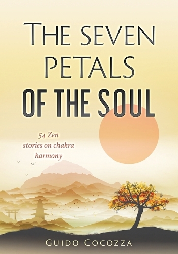 The seven petals of the soul