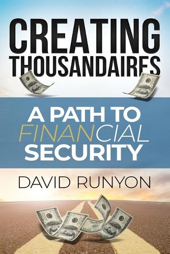 Creating Thousandaires