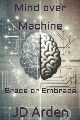 Mind over Machine