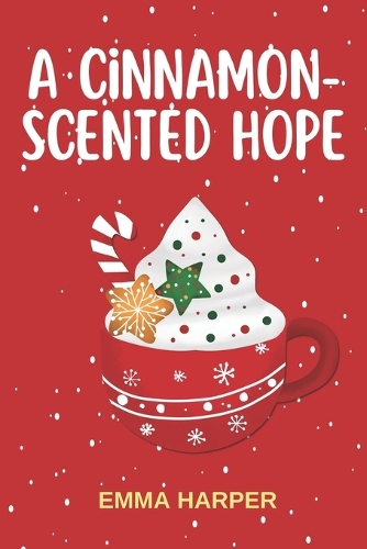 A Cinnamon-Scented Hope