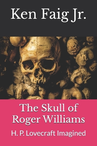 The Skull of Roger Williams