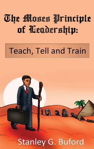 The Moses Principle of Leadership