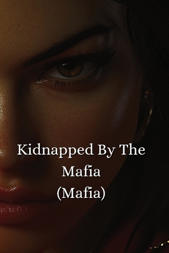 Kidnapped by the Mafia