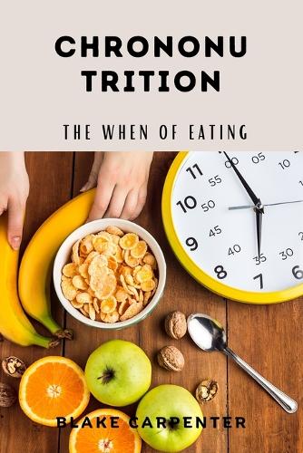 Chrononutrition