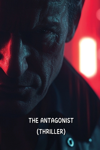 The Antagonist (Thriller)