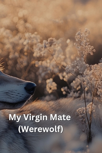 My Virgin Mate (Werewolf)