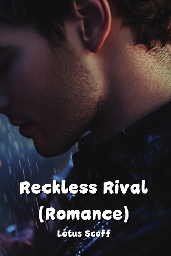 Reckless Rival (Romance)