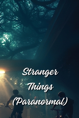 Stranger Things (Paranormal)