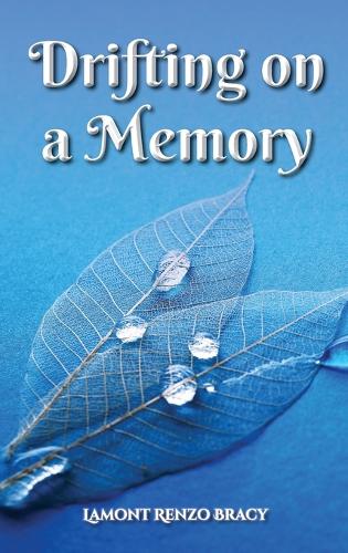 Drifting on A Memory