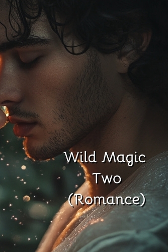 Wild Magic Two (Romance)
