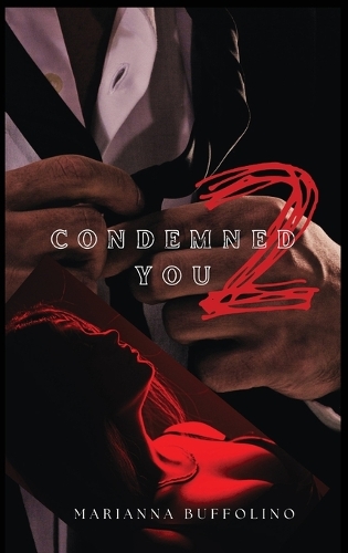 Condemned to You